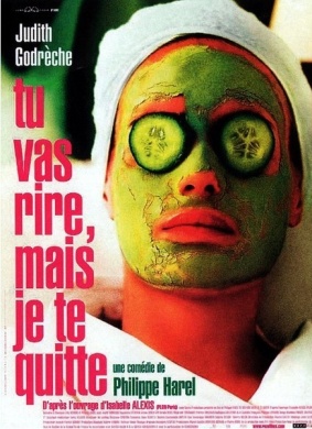 你会笑，但我走了Tu vas rire, mais je te quitte