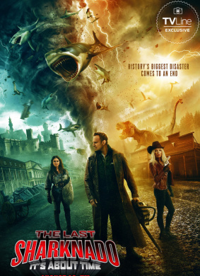 鲨卷风6：最后的鲨卷风The Last Sharknado: It's About Time