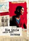 打开心门向蓝天Stille nach dem Schuß, Die