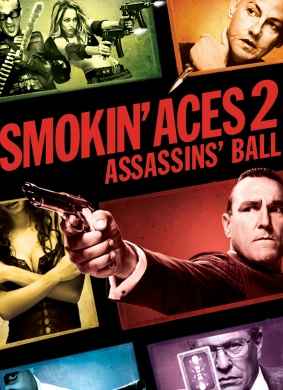 五路追杀令2：刺客舞会Smokin' Aces 2: Assassins' Ball